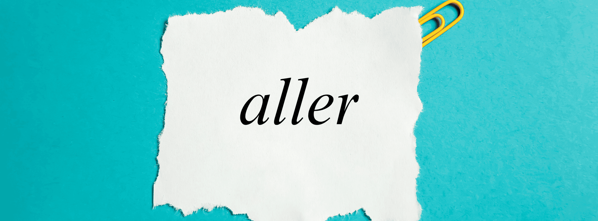 „Aller“ konjugieren: Zeiten, Formen und klare Regeln
