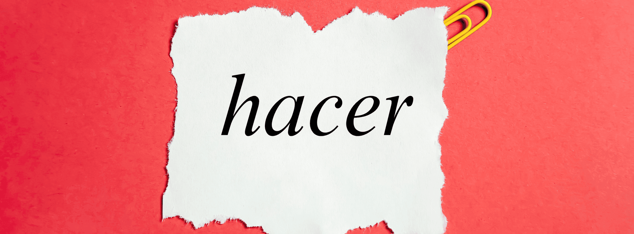 Hacer Conjugation: To Do/Make Guide