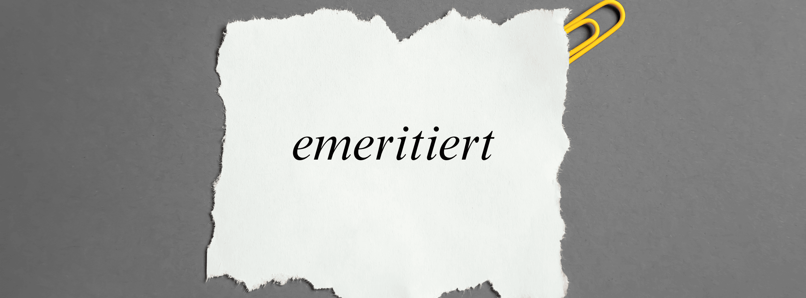Was bedeutet „emeritiert'? – Einfache Erklärung & Beispiele