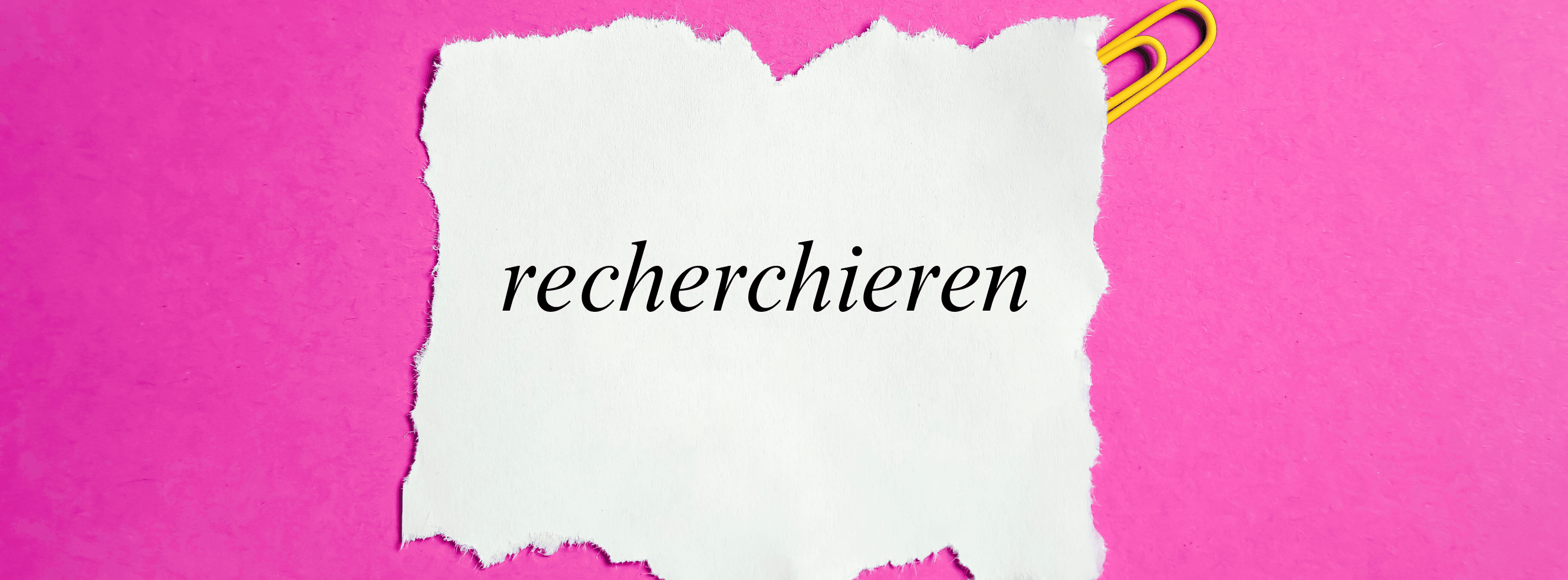 „Recherchieren' – Bedeutung, Herkunft & Anwendung einfach